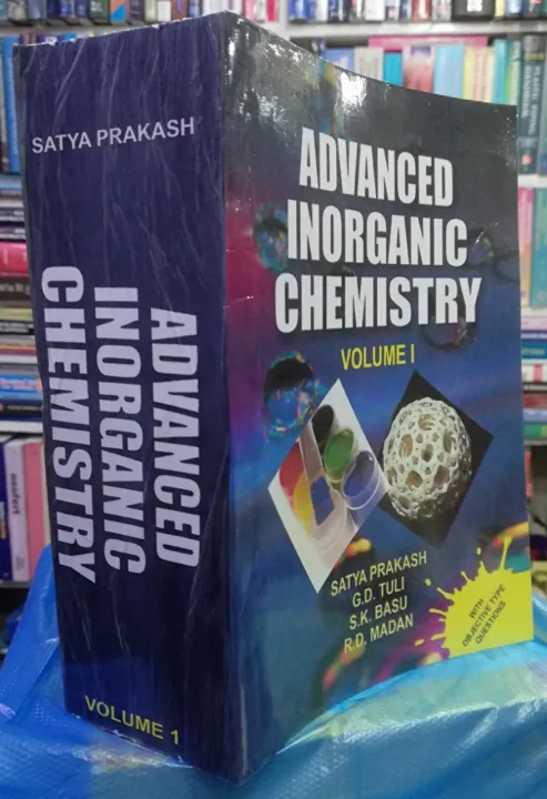 Advanced%20Inorganic%20Chemistry%20-%20Vol.%201%2018th%20Edition%20by%20Satya%20Prakash;%20G.D.%20Tuli;%20S.%20K.%20Basu;%20R%20D%20Madan%20-%20Image%203