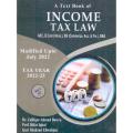 A Text Book of Income Tax Law for B.Com for Tax Year 2022-2023 Modified upto July 2022. 