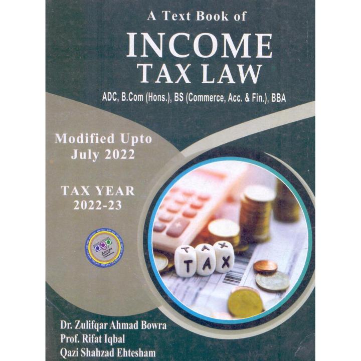 A Text Book of Income Tax Law for B.Com for Tax Year 2022-2023 Modified upto July 2022