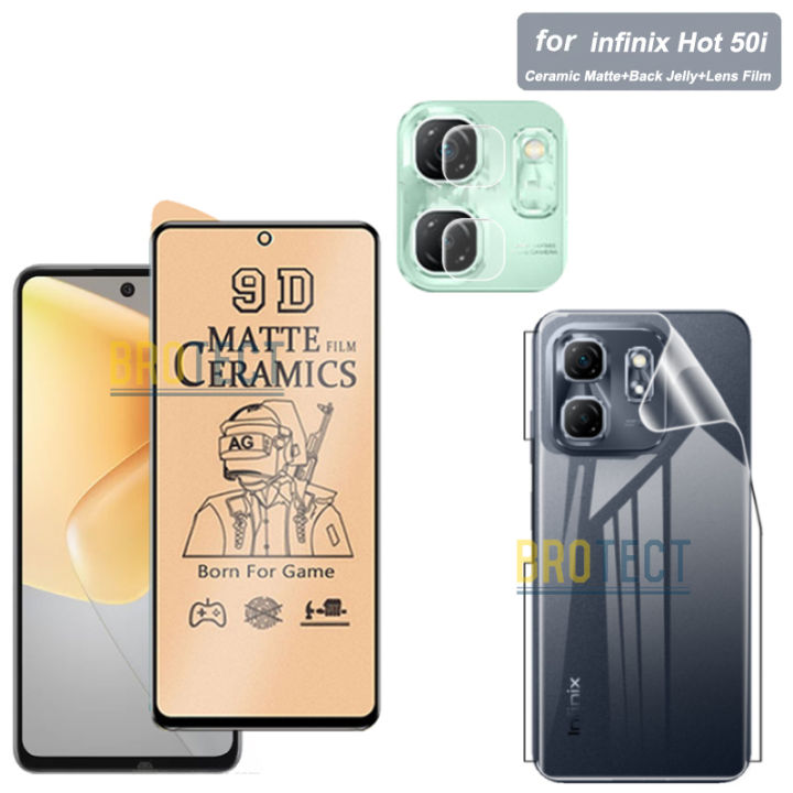 Pack of 3 - Infinix Hot 50i Ceramic Matte Film + Back Jelly Protector + Camer lens Protector 9H Nano Glass Film & 9D 21D 100D Screen Protector Best For Gaming PUBG Players Soft Skin Vinyl Lamination wrap paper For infinix hot 50i - semi Transparent