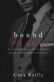 Bound by Duty (Born in Blood Mafia Chronicles, #2) by Cora Reilly. 