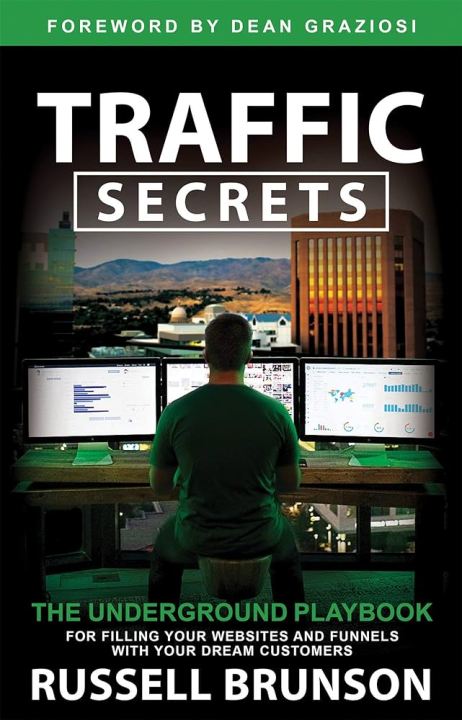 Traffic Secrets: The Underground Playbook for Filling Your Websites and Funnels with Your Dream Customers  Russell Brunson ,  Dean Graziosi Paperback   (URDUBAZAR KARACHI)