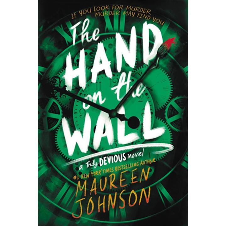 The Hand On the Wall: Truly Devious (Book 3) By maureen johnson