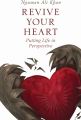Revive Your Heart: Book by Nouman Ali Khan. 