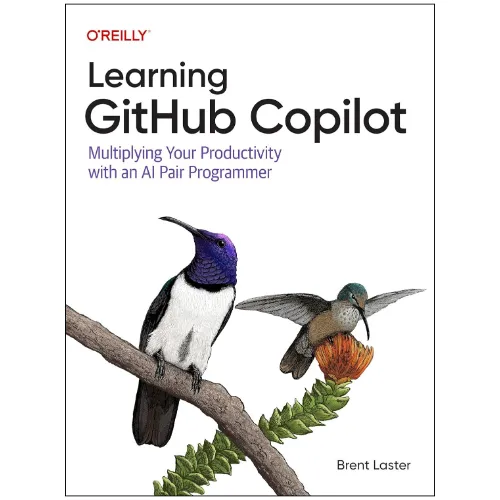 Learning GitHub Copilot: Multiplying Your Coding Productivity Using AI ...
