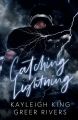 Catching Lightning by Kayleigh King (Author). 