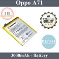 Oppo A71 Battery BLP641 Replacement Premium Quality 3000mAh For Oppo A71. 