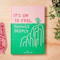 It's OK to Feel Things Deeply Book by Carissa Potter. 
