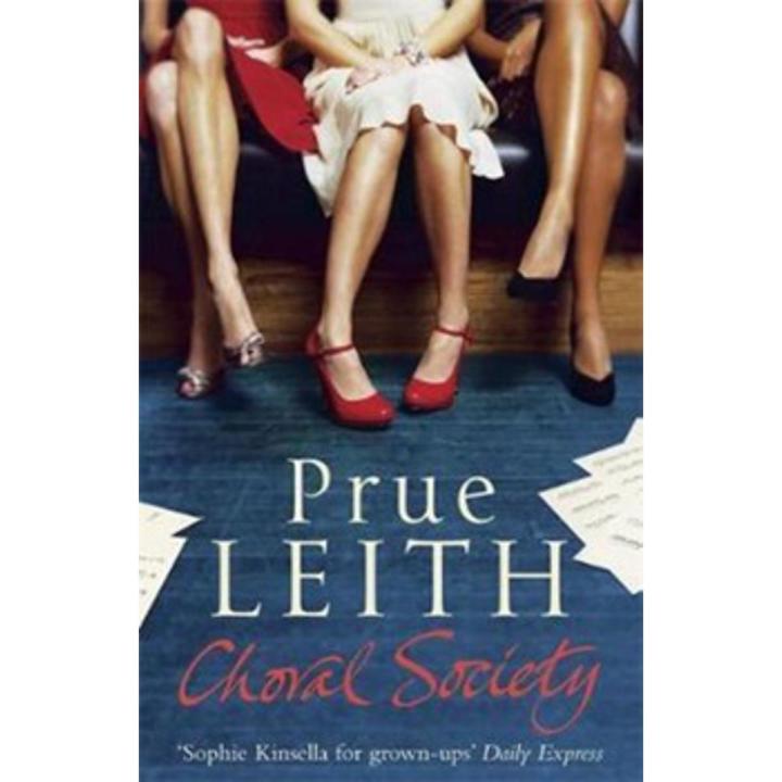 Choral Society By prue leith