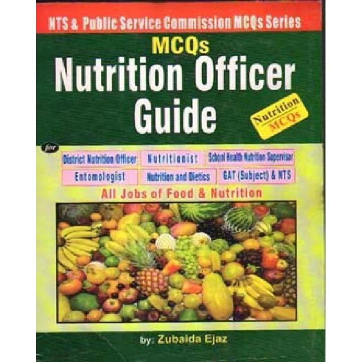 Nutrition Officer Guide MCQ,s By M Sohail Bhatti