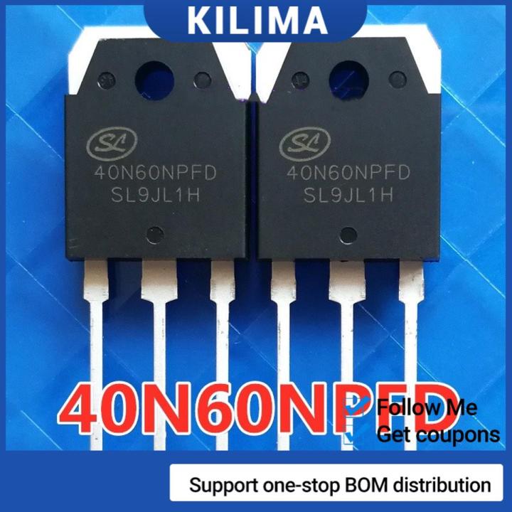 2pcs Original Transistor Mosfet 40N60 40N60NPFD 60N60FD1 TO-3P 600V 40A IGBT for Inverter Welding Machine
