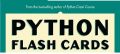 Python Flash Cards by Eric Matthes. 