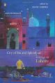 City of Sin and Splendour: Writings on Lahore by Bapsi Sidhwa. 