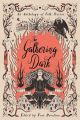 The Gathering Dark: An Anthology of Folk Horror by Allison Saft. 
