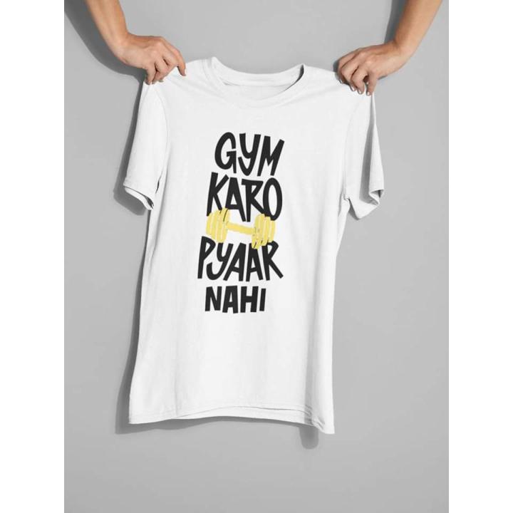 Gym Karo pyaar nhi Gym T-Shirt for Men