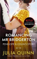 Romancing Mr Bridgerton: Bridgertons (Book 4) (Tv Tie-In) By julia quinn. 