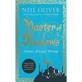 Master Of Shadows By neil oliver. 