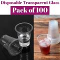 Disposable Drinking Glasses Cups Transparent Plastic - Pack of 100. 