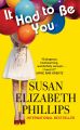 It Had to Be You (Chicago Stars, #1) by Susan Elizabeth Phillips. 