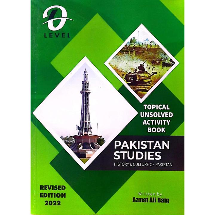 History - Pakistan Studies History & Culture of Pakistan O Levels (Unsolved Topical Activity Book)