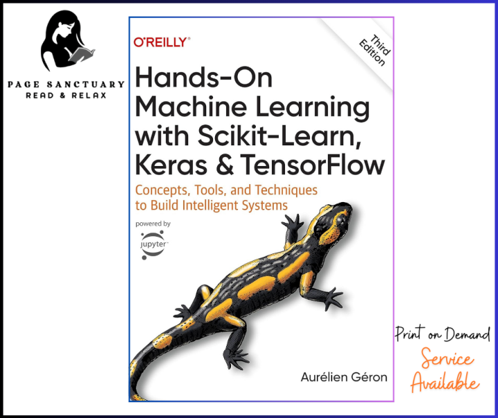 Hands-On Machine Learning with Scikit-Learn, Keras, and TensorFlow 3e by Aurelien Geron