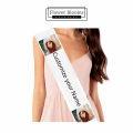Customize Your Name and Pic Sash ( Birthday , Party , Bridal Shower or any Occasion ) Digital Printed and Washable By Flower Blooms. 