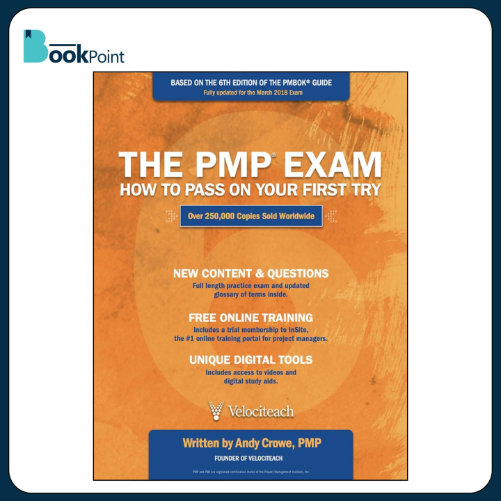 The PMP Exam: How to Pass on Your First Try 6th Edition by Andy Crowe