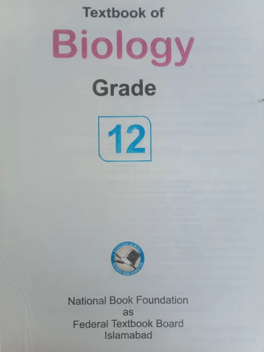 Textbook%20of%20Biology%20Grade%2012%20by%20National%20Book%20Foundation%20as%20Federal%20Textbook%20Board%20Islamabad%20/%20Federal%20Biology%20book%20class%2012%20/%20Federal%20Biology%20class%2012%20/%20Federal%20Biology%20-%20Image%202