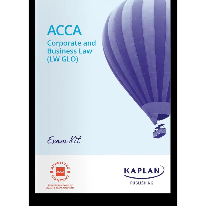 ACCA Corporate & Business Law Global (LW) Exam Kit
