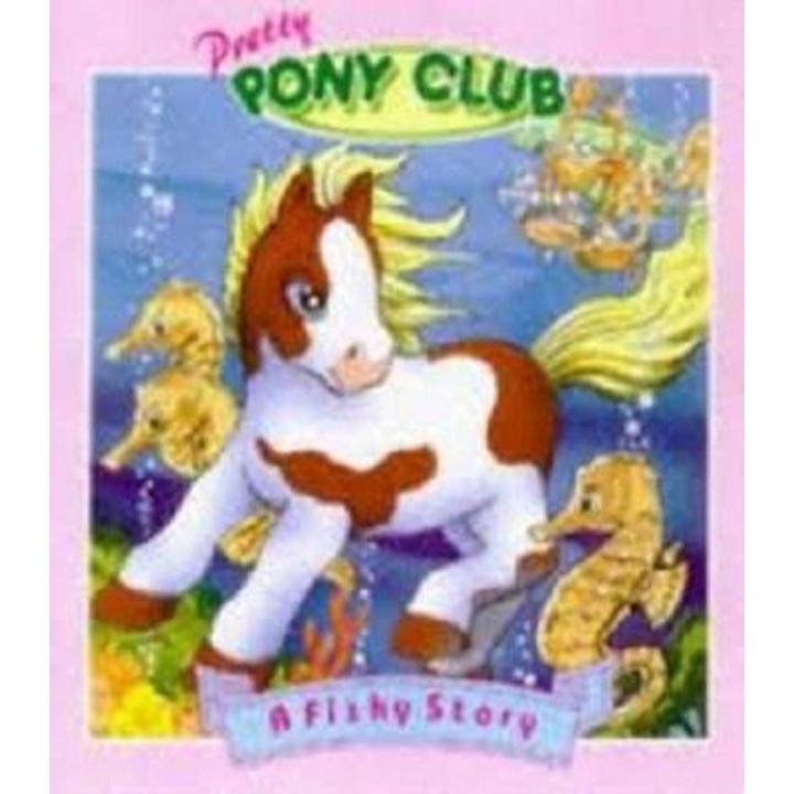 A Fishy Story ( Pretty Pony Club )