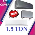 AC Cover 1.5 Ton  1 Ton 2 ton for invertor Indoor & Outdoor unit 100% Water Proof Dust proof. 