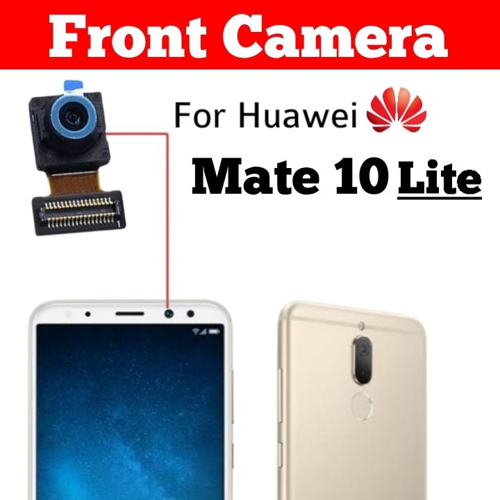 Huawei Mate 10 Lite Front Camera Replacement Original