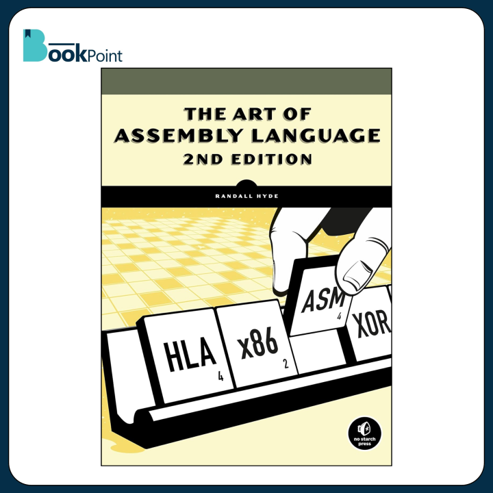 The Art of Assembly Language Book by Randall Hyde