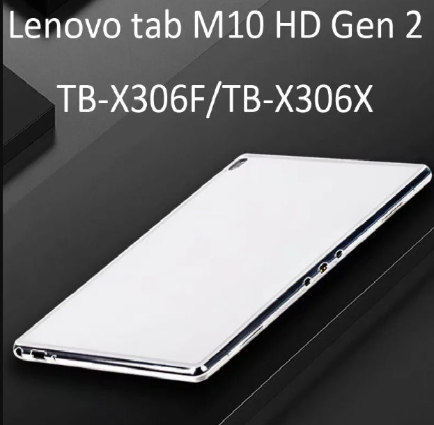 soft TPU silicone transparent case cover for Lenovo M10 HD Gen 2 TB-X306F TB-X306X 10.1-inch tablet cover shell case