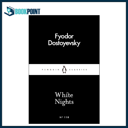 White Nights by Fyodor Dostoevsky l Best Seller l Fyodor Dostoevsky Collection l Best Qualtiy