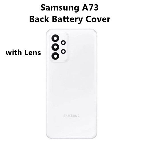 Samsung A73 Back Battery Cover Replacement , Back Panel Replacement for Samsung A73