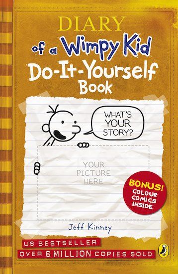 Diary of a Wimpy Kid Do it yourself by Jeff Kinney