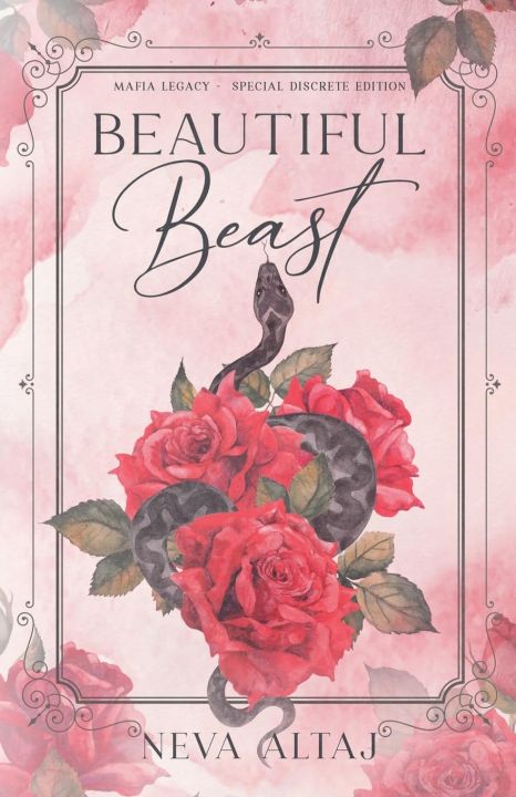 Beautiful Beast (Perfectly Imperfect: Mafia Legacy, #1) by Neva Altaj