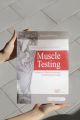 Muscle Testing Daniels and Worthingham 12th by Dale Avers. 
