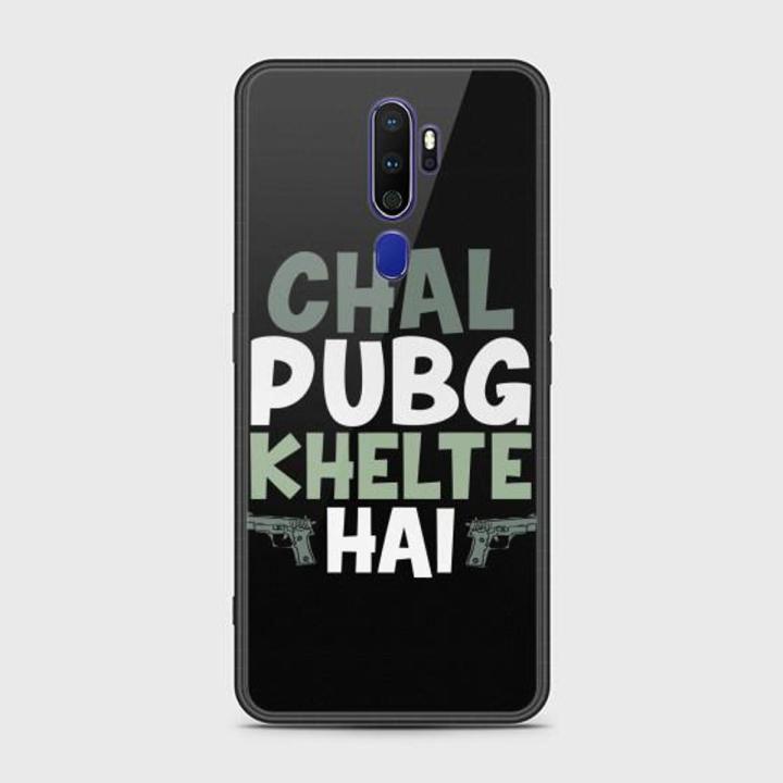 Oppo A9 2020 Cover - SkinLee HQ Infinity Glass Case (Soft) - Chal Pubg Khelte hai - SKINLEE-584-1-585-382