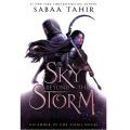 A Sky Beyond the Storm (An Ember in the Ashes Book 4) by Sabaa Tahir. 