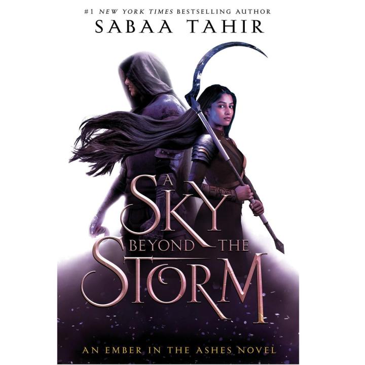 A Sky Beyond the Storm (An Ember in the Ashes Book 4) by Sabaa Tahir