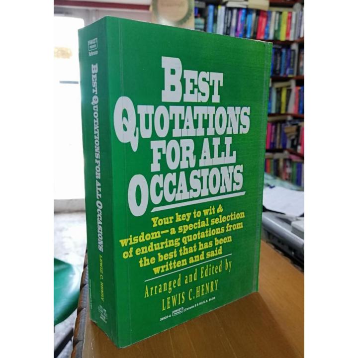 Best Quotations for All Occasions by Henry