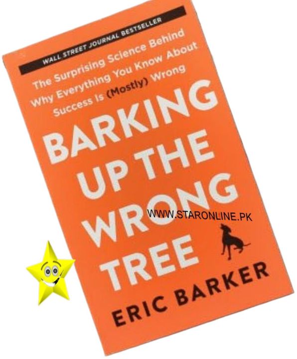 Barking Up the Wrong Tree Book by Eric Barker