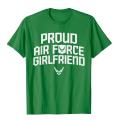 Proud Air Force Girlfriend Shirt Anniversary Gift For Her T-Shirt Printed Tops T Shirt For Men Fashion Cotton Geek Top T-Shirts. 