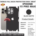 APPLE IPHONE 15 PRO MAX FULL BACK 360 premium Protection Skin Wrap full cover Premium Quality. 