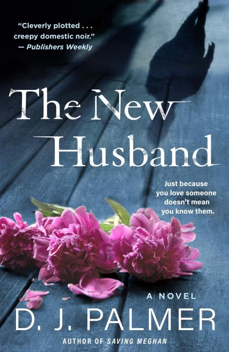 Liberty Books | The New Husband - A Novel by D J Palmer (100% Original)