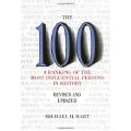 The 100: A Ranking Of The Most Influential Persons In History by Hart, Michael H. Best Selling Novel KS. 