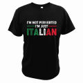 I'm Not Perverted I'm Just Italian T Shirt American Politician T-Shirt EU Size 100% Cotton Breathable Soft Crew Neck Tops Tee. 