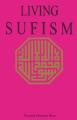 Living Sufism by Seyyed Hossein Nasr. 